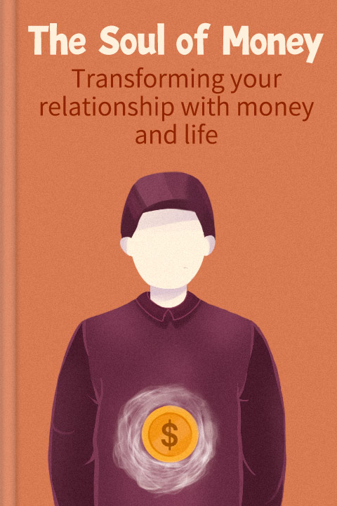 The Soul of Money
