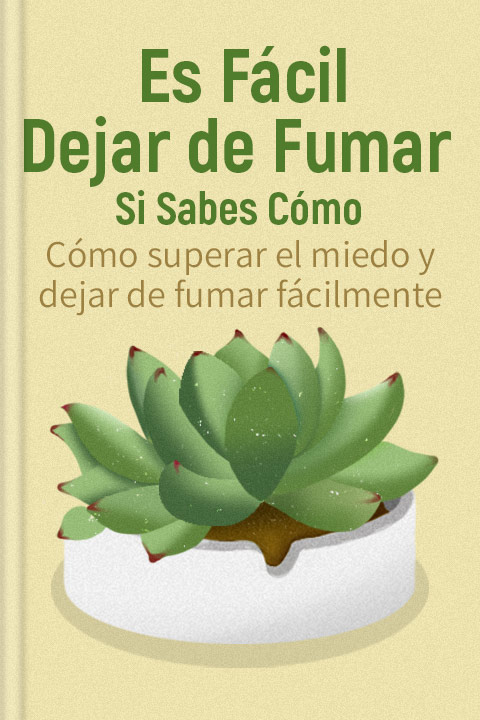 Es fácil dejar de fumar, si sabes cómo