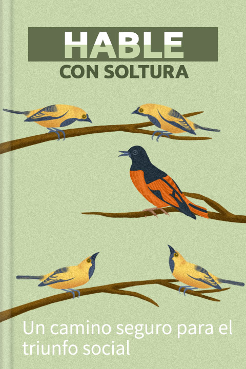 Hable con soltura