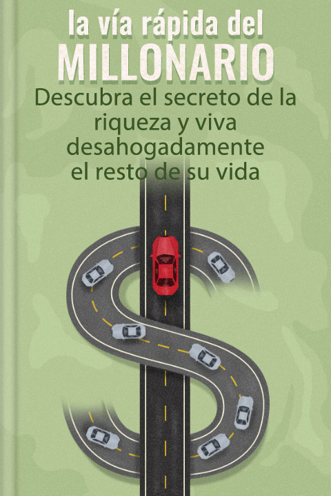 La vía rápida del millonario