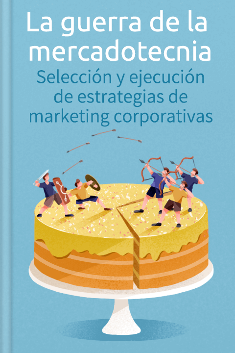 La guerra de la mercadotecnia