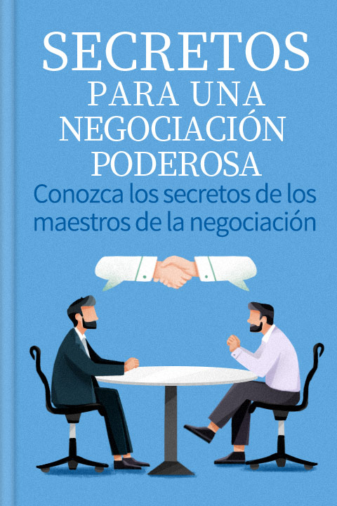 Secretos para una negociación poderosa
