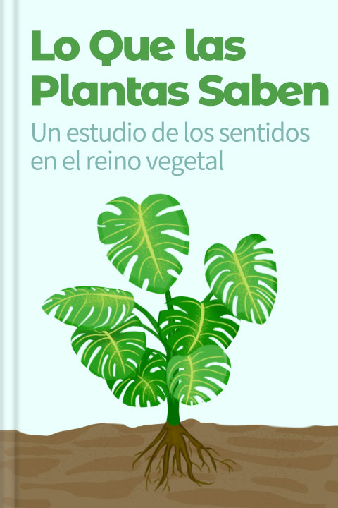 Lo que las plantas saben