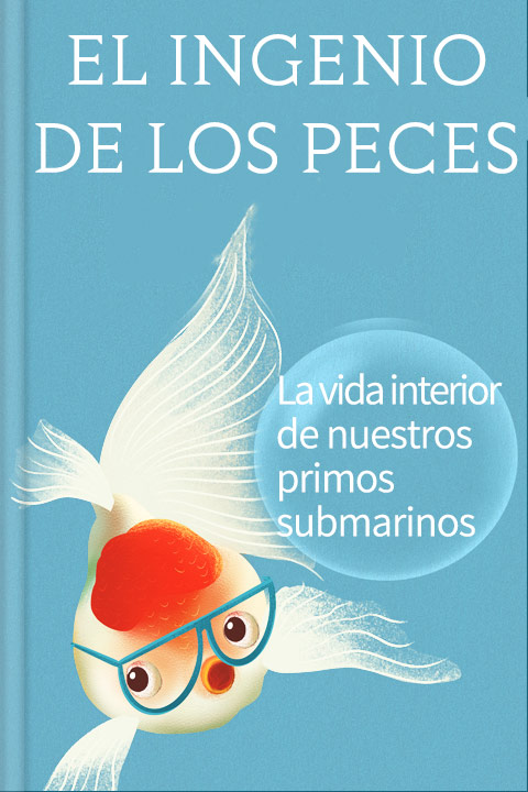 El ingenio de los peces