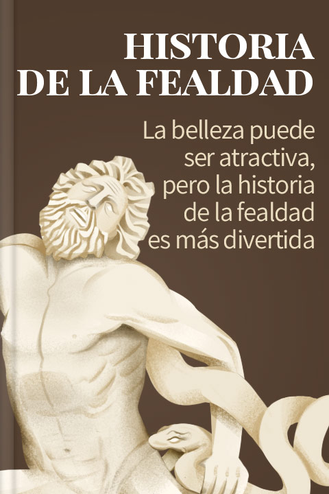 Historia de la fealdad