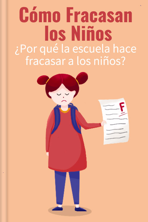 Cómo fracasan los niños