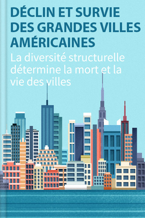 Déclin et survie des grandes villes américaines