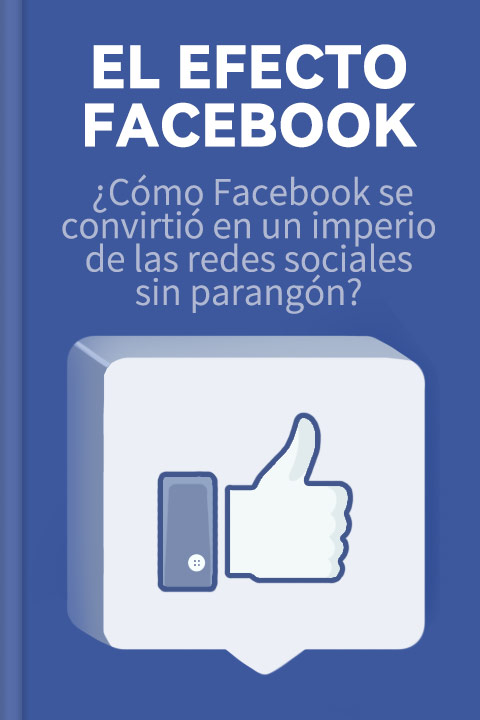 El efecto Facebook