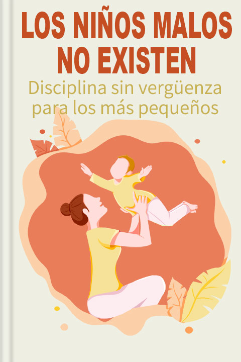Los niños malos no existen