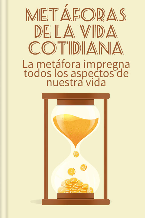 Metáforas de la vida cotidiana