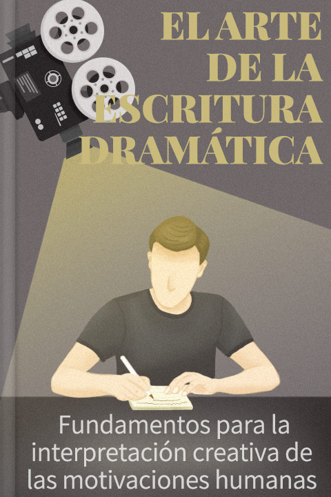 El arte de la escritura dramática