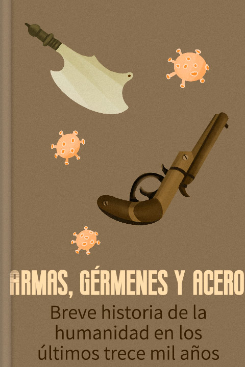 Armas, gérmenes y acero
