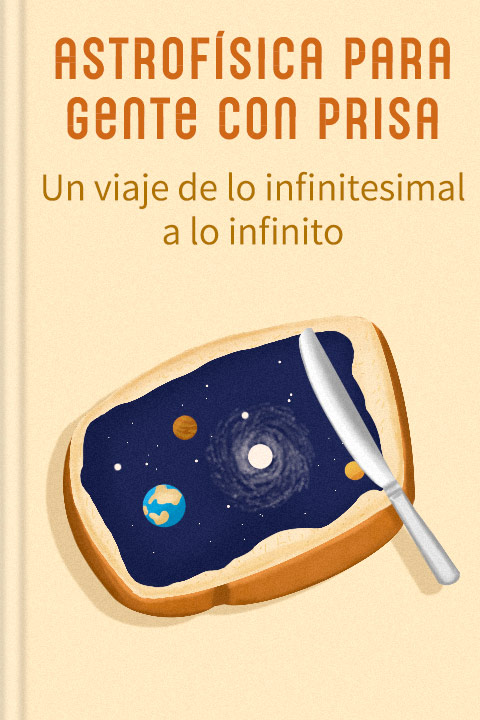 Astrofísica para gente con prisa