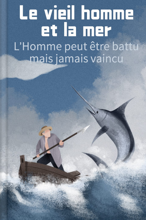 Le vieil homme et la mer
