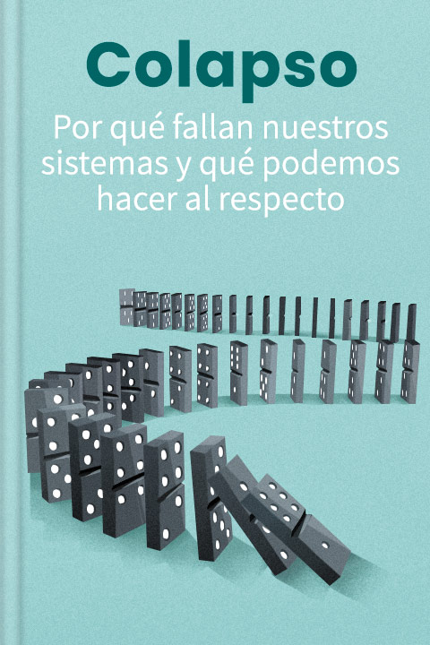 Colapso por Chris Clearfield y András Tilcsik