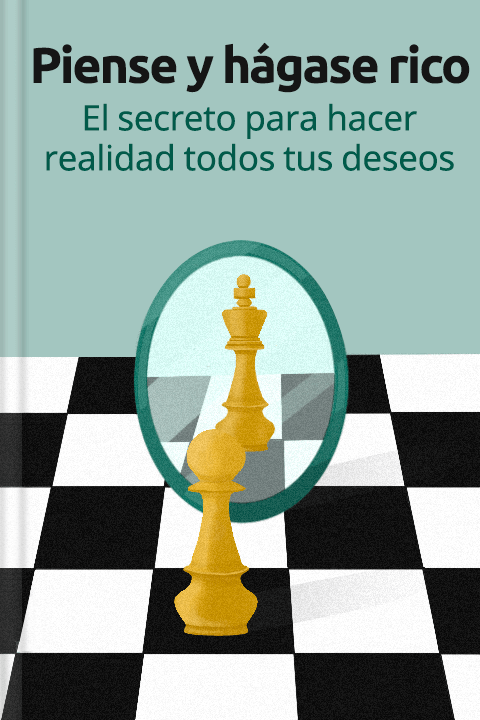 Piense y hágase rico