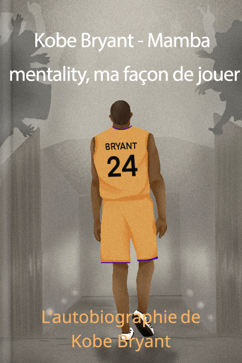 Kobe Bryant Mamba mentality