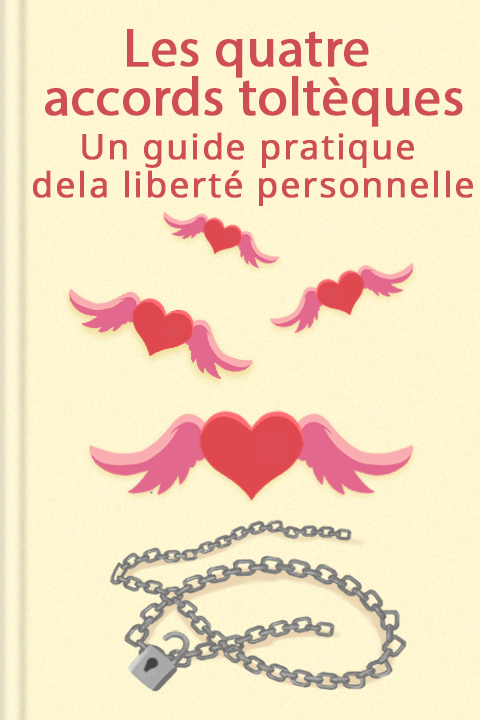 Les quatre accords toltèques