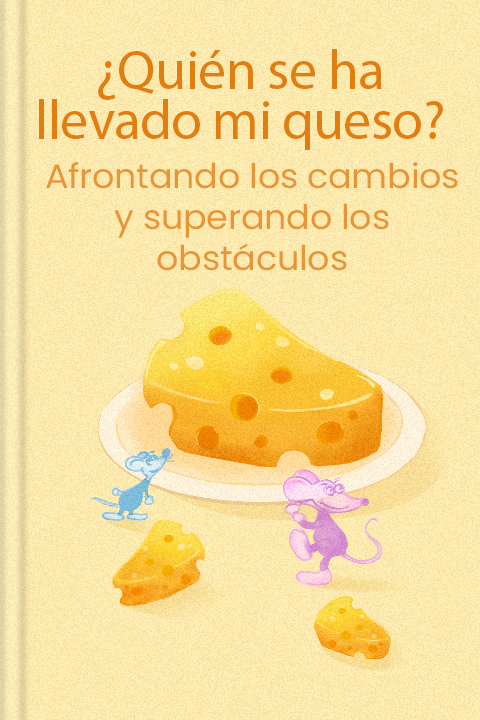 Quién se ha llevado mi queso