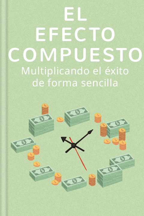 El efecto compuesto