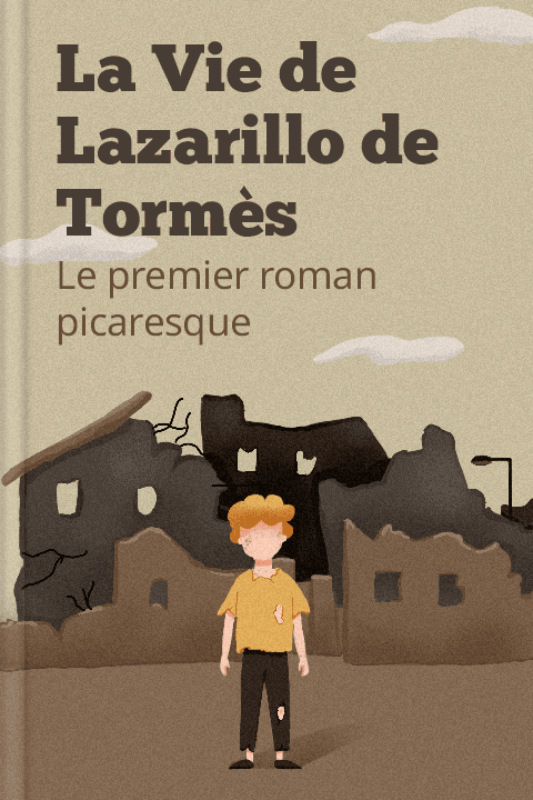 La Vie de Lazarillo de Tormès