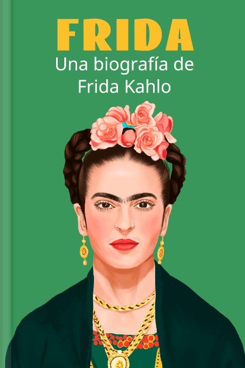 Frida-Una biografía de Frida Kahlo