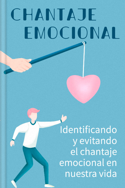 Chantaje Emocional