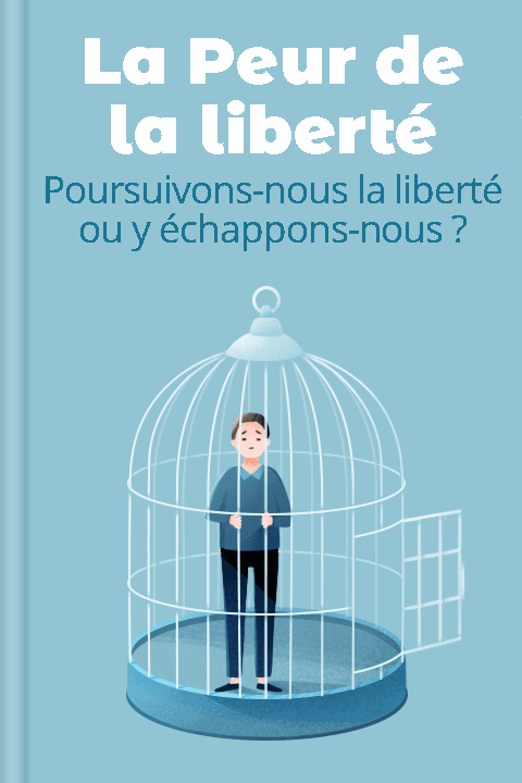 La Peur de la liberté