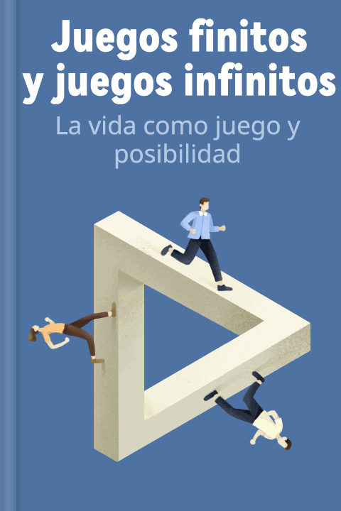 Juegos finitos y juegos infinitos