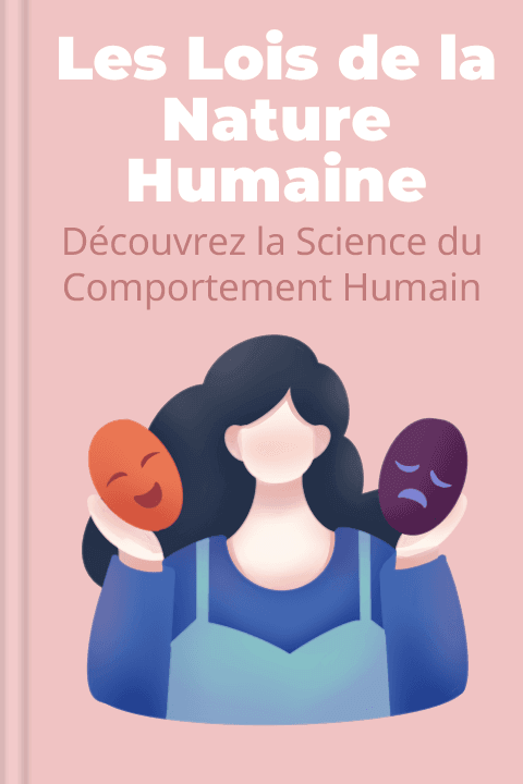 Les Lois de la Nature Humaine