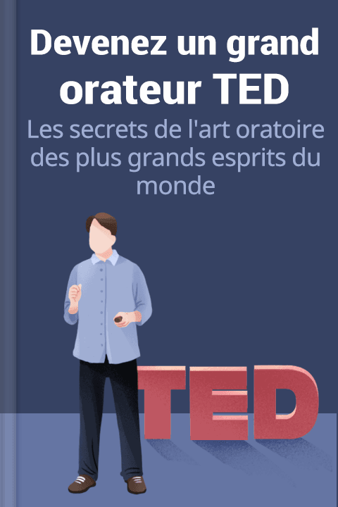 Devenez un grand orateur TED