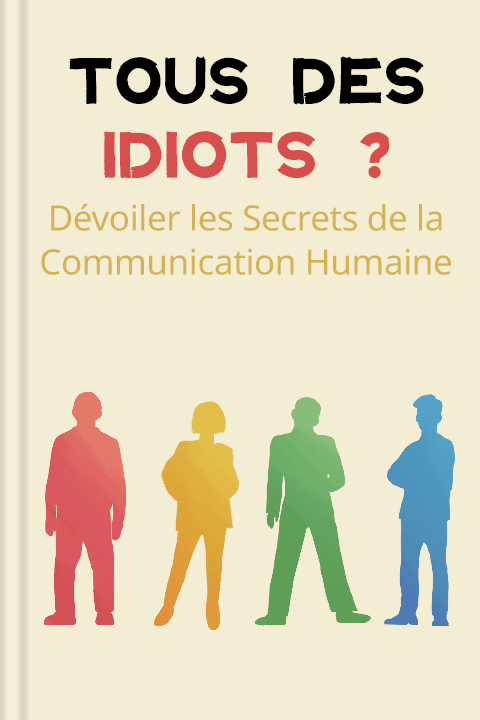 Tous des idiots ?