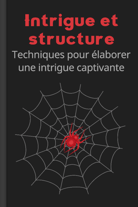 Intrigue et structure
