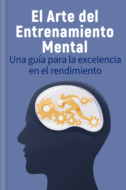 El Arte del Entrenamiento Mental