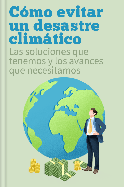 Cómo evitar un desastre climático