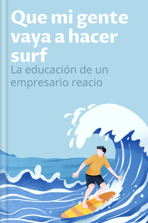 Que mi gente vaya a hacer surf