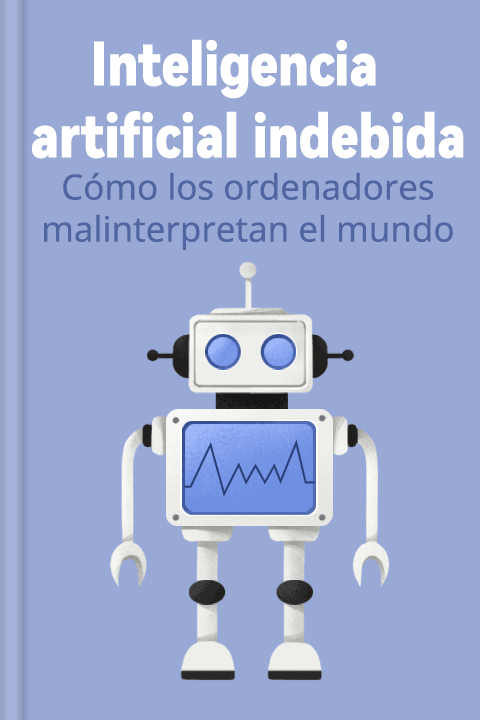 Inteligencia artificial indebida