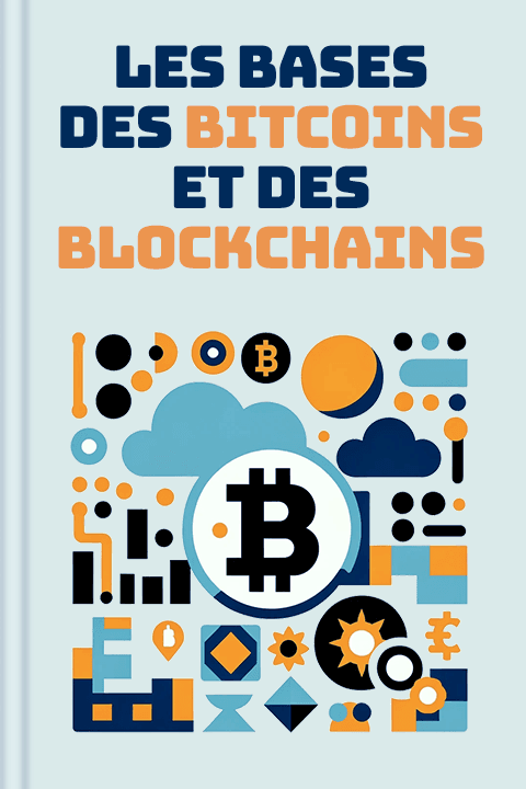 Les bases des bitcoins et des blockchains