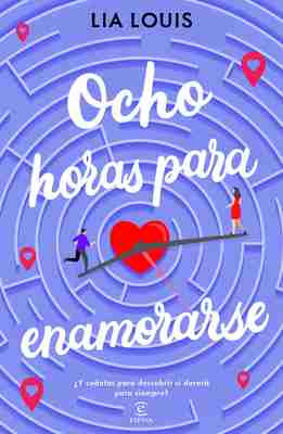 Ocho horas para enamorarse