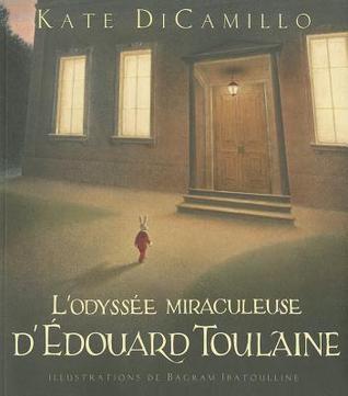 L'Odyssée Miraculeuse D'Edouard Toulaine