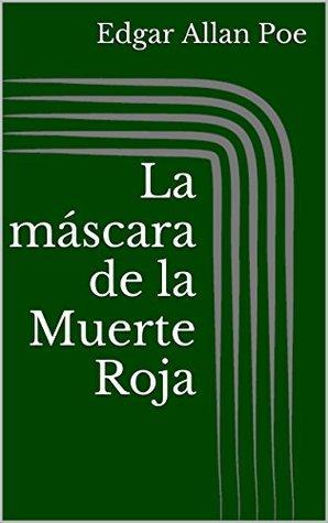 La máscara de la Muerte Roja