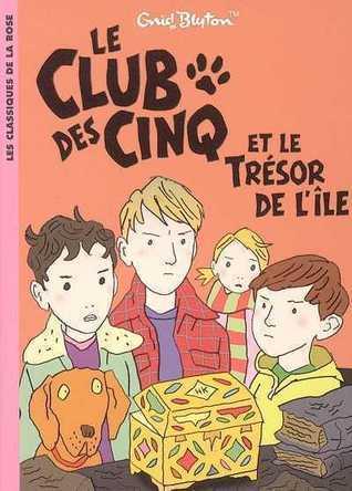 Le Club des cinq et le trésor de l'île