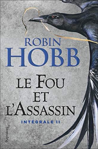 Le Fou et l'Assassin par Robin Hobb Arnaud Mousnier-Lompré