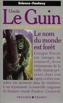 Le nom du monde est forêt