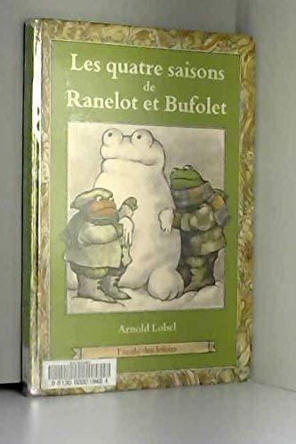Les Quatre Saisons De Ranelot et Bufolet