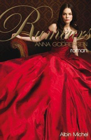 Rumeurs par Anna Godbersen Alice Seelow