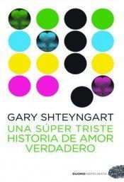 Una súper triste historia de amor verdadero