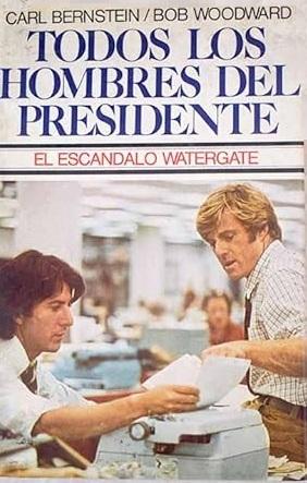 Todos los hombres del presidente. El escandalo Watergate 