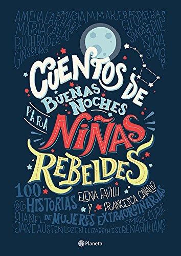 Cuentos de buenas noches para niñas rebeldes 