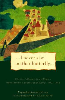 ...I Never Saw Another Butterfly...